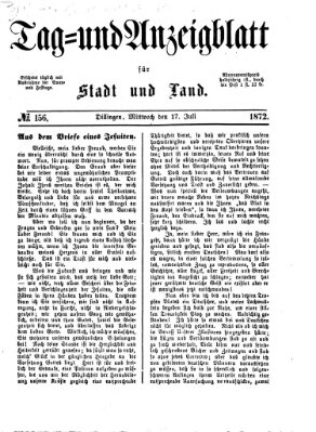 Tag- und Anzeigblatt für Stadt und Land (Tagblatt für die Städte Dillingen, Lauingen, Höchstädt, Wertingen und Gundelfingen) Mittwoch 17. Juli 1872