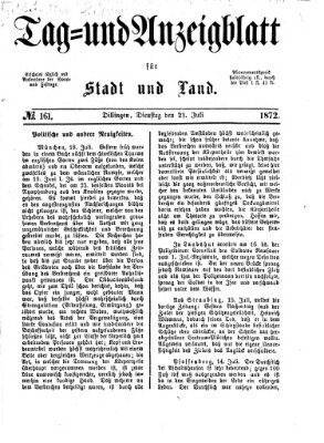 Tag- und Anzeigblatt für Stadt und Land (Tagblatt für die Städte Dillingen, Lauingen, Höchstädt, Wertingen und Gundelfingen) Dienstag 23. Juli 1872