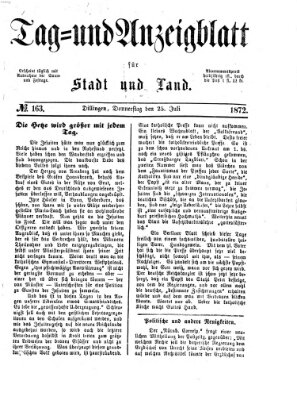 Tag- und Anzeigblatt für Stadt und Land (Tagblatt für die Städte Dillingen, Lauingen, Höchstädt, Wertingen und Gundelfingen) Donnerstag 25. Juli 1872