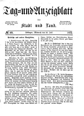 Tag- und Anzeigblatt für Stadt und Land (Tagblatt für die Städte Dillingen, Lauingen, Höchstädt, Wertingen und Gundelfingen) Mittwoch 31. Juli 1872