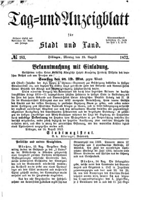 Tag- und Anzeigblatt für Stadt und Land (Tagblatt für die Städte Dillingen, Lauingen, Höchstädt, Wertingen und Gundelfingen) Montag 19. August 1872