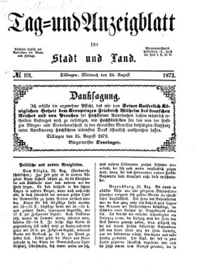 Tag- und Anzeigblatt für Stadt und Land (Tagblatt für die Städte Dillingen, Lauingen, Höchstädt, Wertingen und Gundelfingen) Mittwoch 28. August 1872