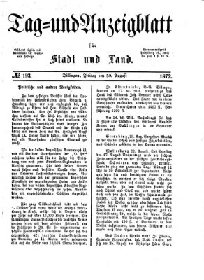 Tag- und Anzeigblatt für Stadt und Land (Tagblatt für die Städte Dillingen, Lauingen, Höchstädt, Wertingen und Gundelfingen) Freitag 30. August 1872