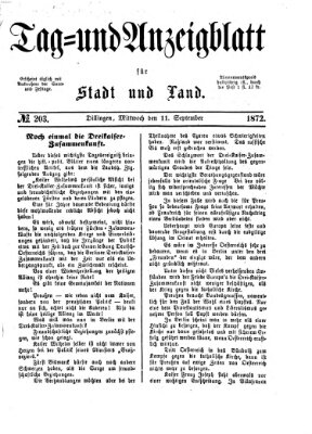 Tag- und Anzeigblatt für Stadt und Land (Tagblatt für die Städte Dillingen, Lauingen, Höchstädt, Wertingen und Gundelfingen) Mittwoch 11. September 1872