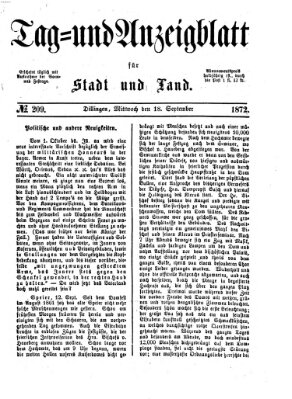 Tag- und Anzeigblatt für Stadt und Land (Tagblatt für die Städte Dillingen, Lauingen, Höchstädt, Wertingen und Gundelfingen) Mittwoch 18. September 1872