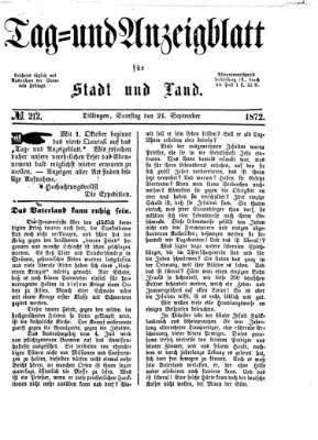 Tag- und Anzeigblatt für Stadt und Land (Tagblatt für die Städte Dillingen, Lauingen, Höchstädt, Wertingen und Gundelfingen) Samstag 21. September 1872