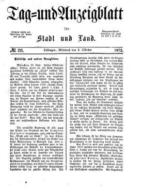 Tag- und Anzeigblatt für Stadt und Land (Tagblatt für die Städte Dillingen, Lauingen, Höchstädt, Wertingen und Gundelfingen) Mittwoch 2. Oktober 1872