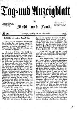 Tag- und Anzeigblatt für Stadt und Land (Tagblatt für die Städte Dillingen, Lauingen, Höchstädt, Wertingen und Gundelfingen) Freitag 12. September 1873