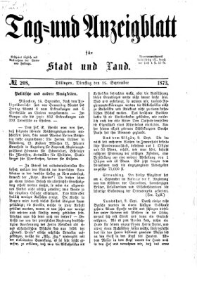 Tag- und Anzeigblatt für Stadt und Land (Tagblatt für die Städte Dillingen, Lauingen, Höchstädt, Wertingen und Gundelfingen) Dienstag 16. September 1873