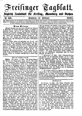 Freisinger Tagblatt (Freisinger Wochenblatt) Sonntag 19. Februar 1871