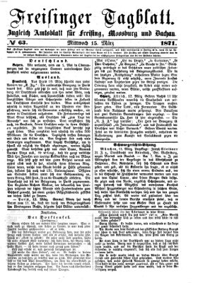 Freisinger Tagblatt (Freisinger Wochenblatt) Mittwoch 15. März 1871