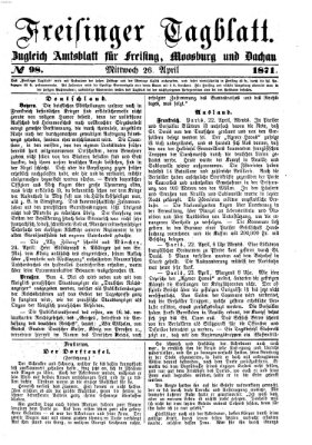 Freisinger Tagblatt (Freisinger Wochenblatt) Mittwoch 26. April 1871