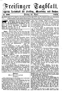 Freisinger Tagblatt (Freisinger Wochenblatt) Freitag 28. April 1871