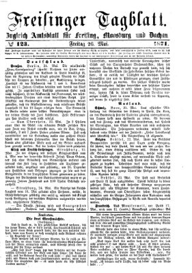 Freisinger Tagblatt (Freisinger Wochenblatt) Freitag 26. Mai 1871