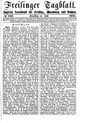 Freisinger Tagblatt (Freisinger Wochenblatt) Samstag 15. Juli 1871