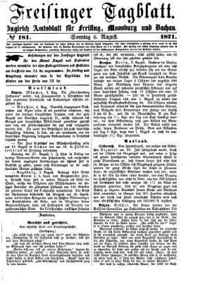 Freisinger Tagblatt (Freisinger Wochenblatt) Sonntag 6. August 1871