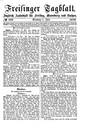 Freisinger Tagblatt (Freisinger Wochenblatt) Sonntag 2. Juni 1872