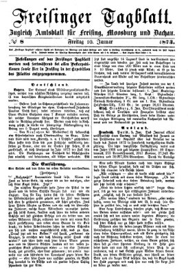 Freisinger Tagblatt (Freisinger Wochenblatt) Freitag 10. Januar 1873