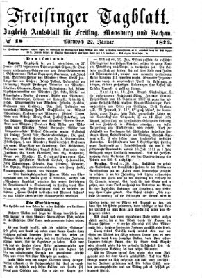 Freisinger Tagblatt (Freisinger Wochenblatt) Mittwoch 22. Januar 1873