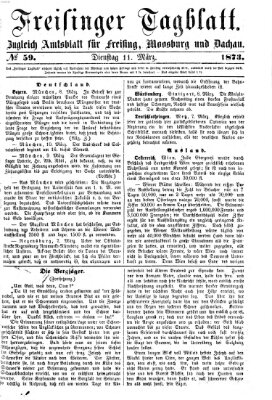 Freisinger Tagblatt (Freisinger Wochenblatt) Dienstag 11. März 1873