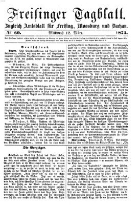 Freisinger Tagblatt (Freisinger Wochenblatt) Mittwoch 12. März 1873