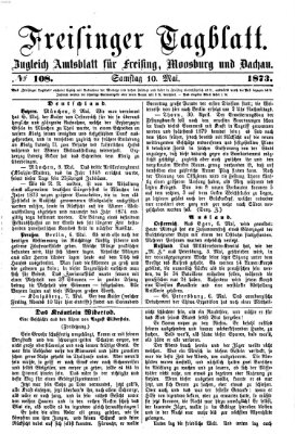 Freisinger Tagblatt (Freisinger Wochenblatt) Samstag 10. Mai 1873