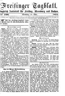 Freisinger Tagblatt (Freisinger Wochenblatt) Sonntag 25. Mai 1873