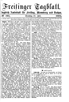 Freisinger Tagblatt (Freisinger Wochenblatt) Sonntag 27. Juli 1873