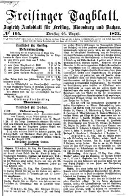 Freisinger Tagblatt (Freisinger Wochenblatt) Dienstag 26. August 1873