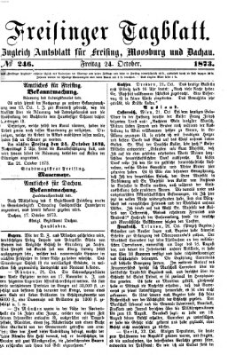 Freisinger Tagblatt (Freisinger Wochenblatt) Freitag 24. Oktober 1873