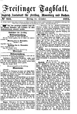 Freisinger Tagblatt (Freisinger Wochenblatt) Freitag 31. Oktober 1873