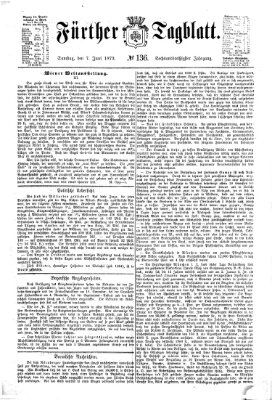 Fürther Tagblatt Samstag 7. Juni 1873