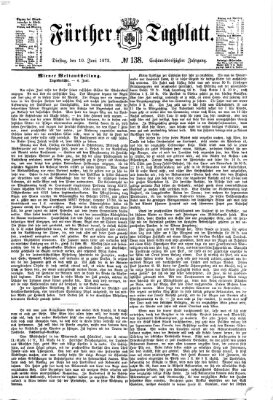 Fürther Tagblatt Dienstag 10. Juni 1873