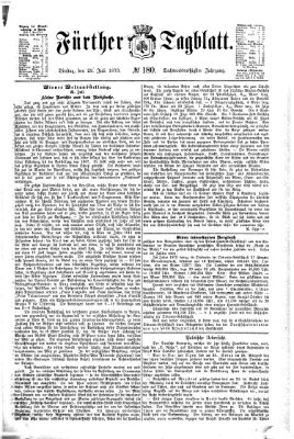 Fürther Tagblatt Dienstag 29. Juli 1873