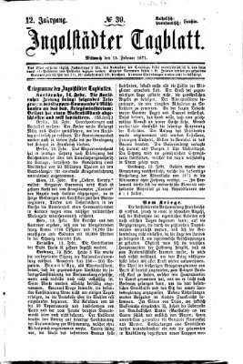 Ingolstädter Tagblatt Mittwoch 15. Februar 1871