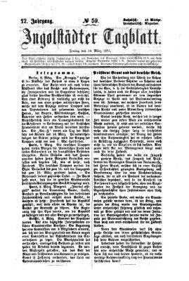 Ingolstädter Tagblatt Freitag 10. März 1871