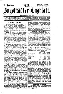 Ingolstädter Tagblatt Montag 13. März 1871