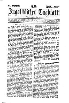 Ingolstädter Tagblatt Mittwoch 15. März 1871