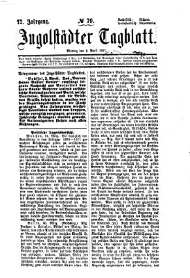 Ingolstädter Tagblatt Montag 3. April 1871