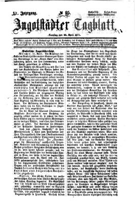 Ingolstädter Tagblatt Samstag 22. April 1871