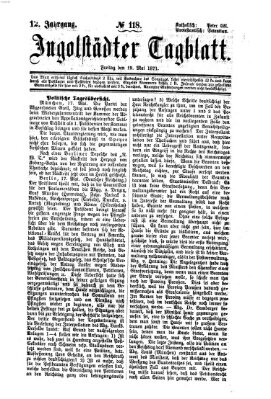 Ingolstädter Tagblatt Freitag 19. Mai 1871