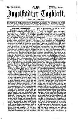 Ingolstädter Tagblatt Montag 5. Juni 1871