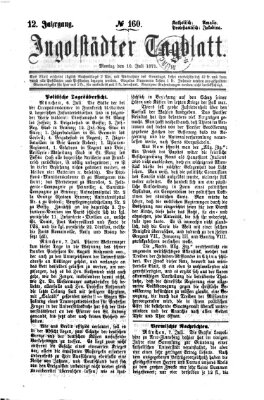 Ingolstädter Tagblatt Montag 10. Juli 1871