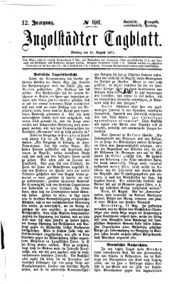 Ingolstädter Tagblatt Montag 21. August 1871