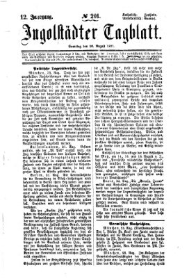 Ingolstädter Tagblatt Samstag 26. August 1871