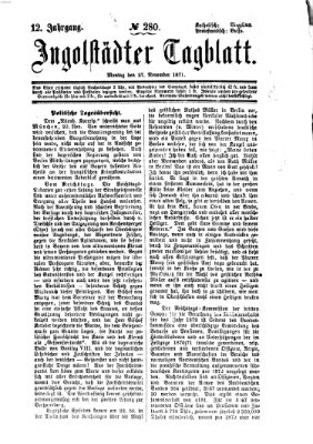 Ingolstädter Tagblatt Montag 27. November 1871