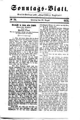 Ingolstädter Tagblatt. Sonntagsblatt (Ingolstädter Tagblatt) Sonntag 20. August 1871