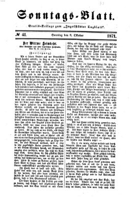 Ingolstädter Tagblatt. Sonntagsblatt (Ingolstädter Tagblatt) Sonntag 8. Oktober 1871