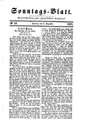 Ingolstädter Tagblatt. Sonntagsblatt (Ingolstädter Tagblatt) Sonntag 3. Dezember 1871