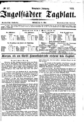 Ingolstädter Tagblatt Mittwoch 21. Mai 1873